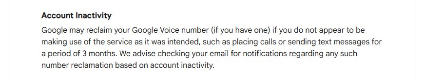 Google Voice帮助中心使用政策的Account Inactivity一段:连续3个月没有打电话或发短信,Google可能回收号码