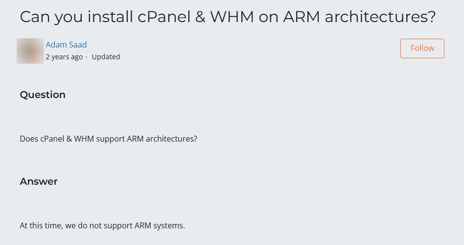cPanel官方支持文章：Can you install cPanel & WHM on ARM architectures，回答At this time, we do not support ARM systems