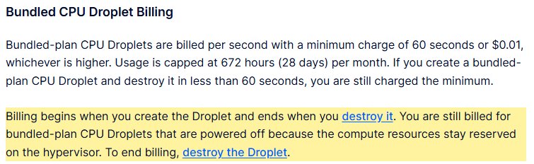DigitalOcean Droplet计费文档:按秒计费、最低收60秒或0.01美元、每月最多672小时,关机照样计费,要destroy才停