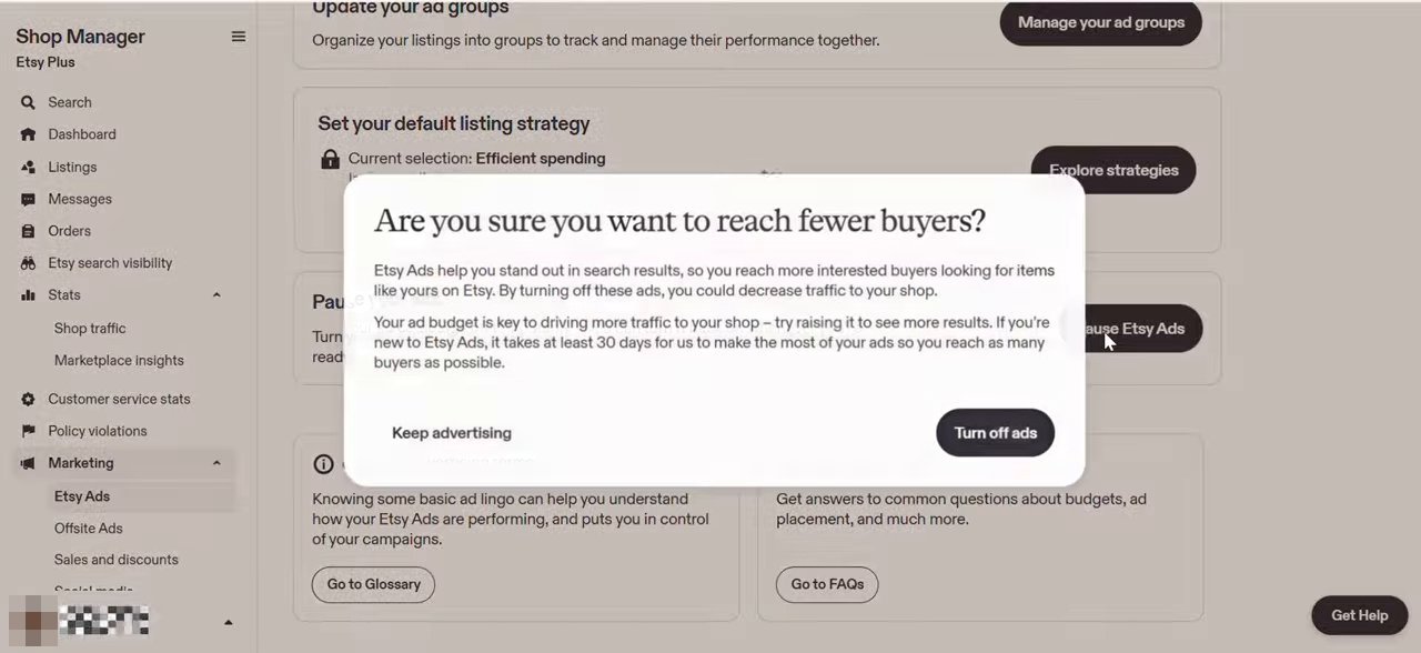 Etsy Ads点击Pause Etsy Ads后的确认框,问是否确定少触达买家,可选Keep advertising或Turn off ads