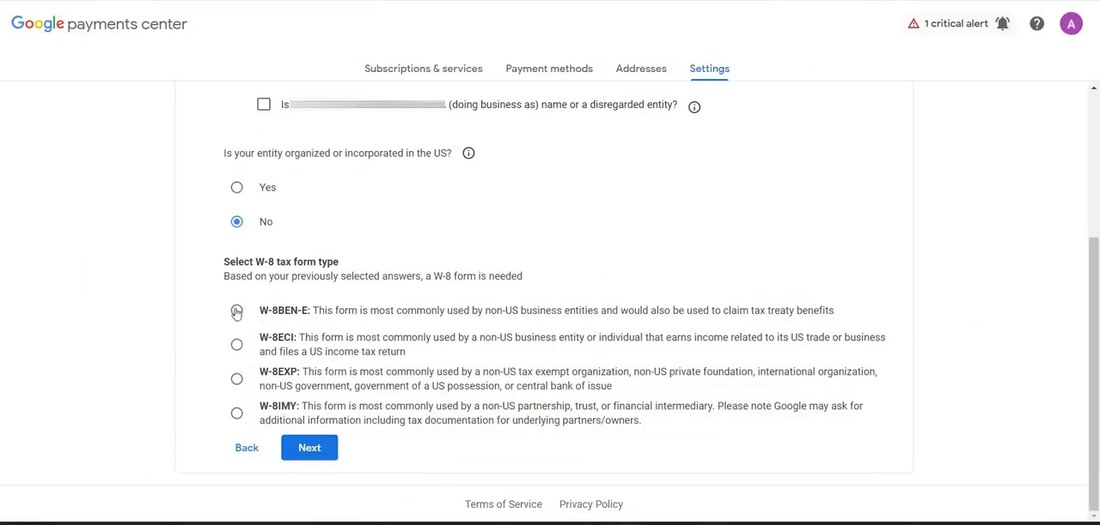 谷歌收款中心United States tax info:非个人账户、实体不在美国组建后,选择W-8表类型:W-8BEN-E、W-8ECI、W-8EXP、W-8IMY