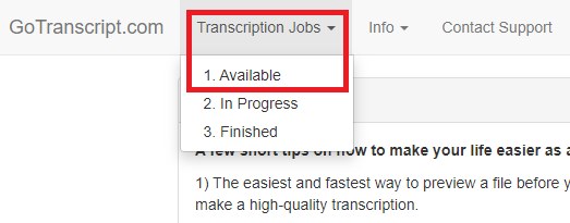 GoTranscript后台菜单:Transcription Jobs下分Available、In Progress、Finished