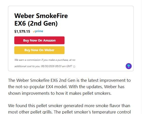 The Grilling Dad颗粒烤炉清单里Weber SmokeFire EX6的两个按钮:Buy Now On Amazon和Buy Now On Weber