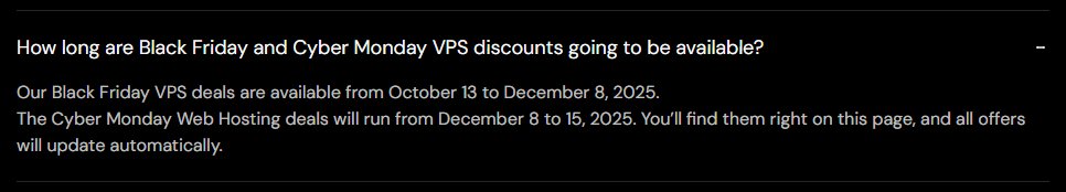Hostinger黑五VPS页常见问题:Black Friday VPS deals are available from October 13 to December 8, 2025