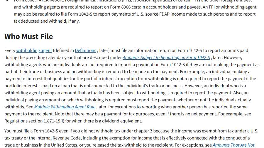 IRS 1042-S说明页Who Must File一节:每个预扣代理人必须用1042-S报告上一年度已付款项,即使收入因美国税收条约免税、没有预扣也要报