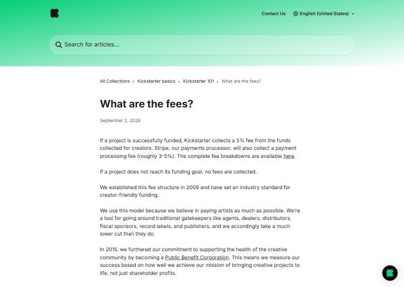 Kickstarter帮助中心What are the fees页面:项目成功筹到款后收5%,Stripe收约3到5%支付处理费,没达到目标不收费