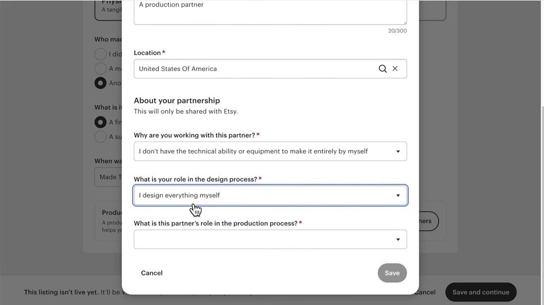 Etsy生产伙伴弹窗:Why are you working with this partner选没有技术或设备自己做,What is your role in the design process选I design everything myself