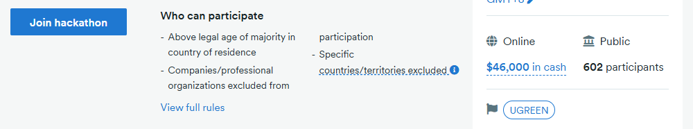 绿联AI NAS黑客松Devpost概览页Who can participate:达到居住地法定成年年龄,公司和专业组织不能参加,特定国家和地区被排除,奖金46,000美元