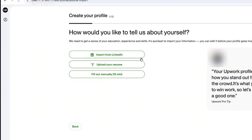 Upwork建资料1/10 How would you like to tell us about yourself,三个按钮:从LinkedIn导入、上传简历、手动填写约15分钟